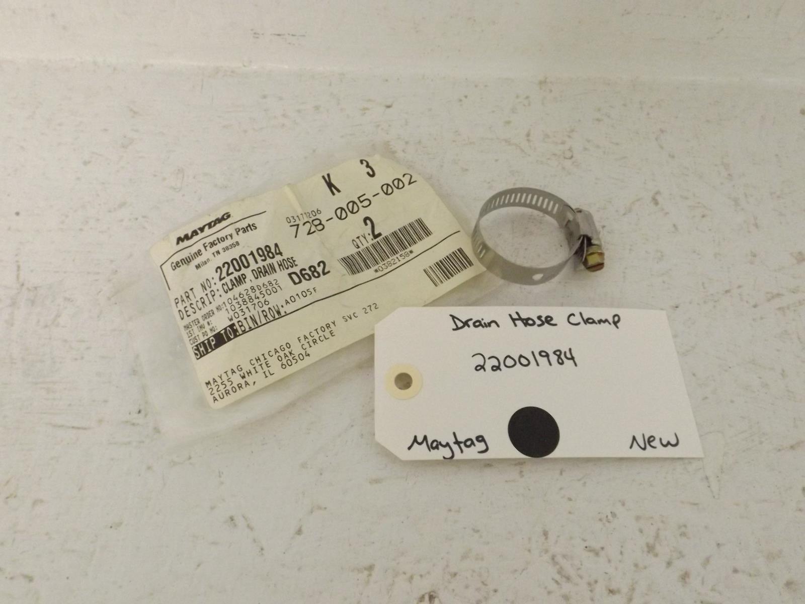 Maytag Washer 22001984 Drain Hose Clamp New Maytag Washer 22001984 Drain Hose Clamp New